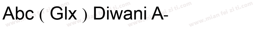 Abc ( Glx ) Diwani A字体转换